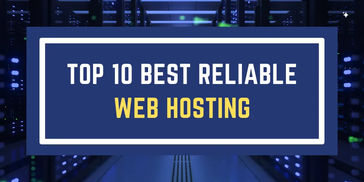 Best-Reliable-Web-Hosting